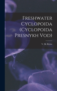 Hardcover Freshwater Cyclopoida (Cyclopoida Presnykh Vod) Book