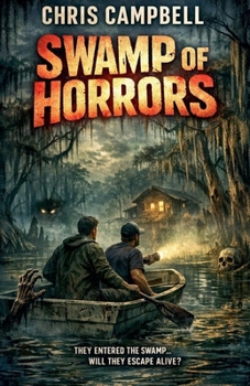 Swamp Of Horrors
