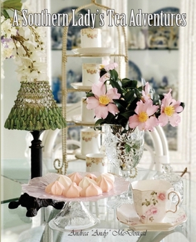 Paperback A Southern Lady's Tea Adventures Book