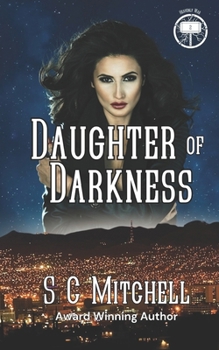 Daughter of Darkness - Book #2 of the Heavenly Wars