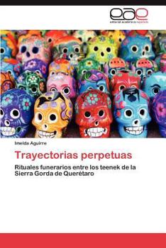 Paperback Trayectorias perpetuas [Spanish] Book