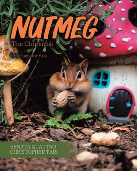 Paperback Nutmeg the Chipmunk: Fun Facts for Kids Book