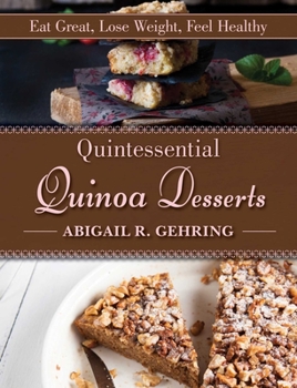 Hardcover Quintessential Quinoa Desserts Book