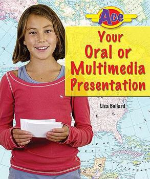 Library Binding Ace Your Oral or Multimedia Presentation Book