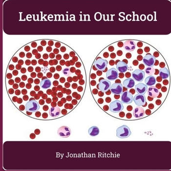 Paperback Leukemia in Our School Book