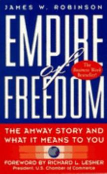 Paperback Empire of Freedom: The Amway Story and What It Means to You Book