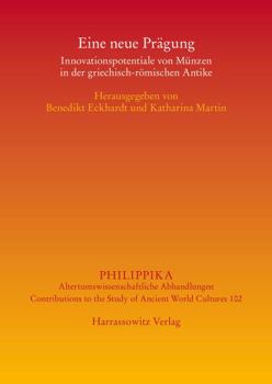 Paperback Eine Neue Pragung: Innovationspotentiale Von Munzen in Der Griechisch-Romischen Antike [German] Book