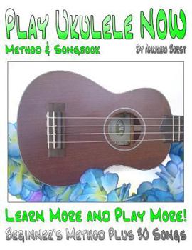 Paperback Play Ukulele NOW Method and Songbook Book