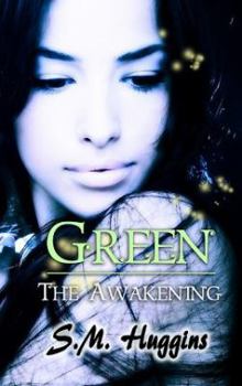 Paperback Green: The Awakening Book 1 Book