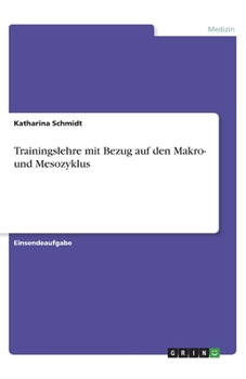 Paperback Trainingslehre mit Bezug auf den Makro- und Mesozyklus [German] Book