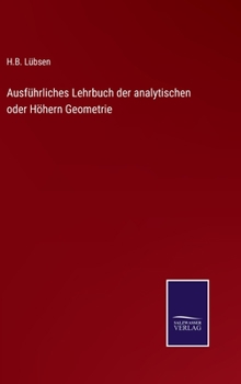 Hardcover Ausführliches Lehrbuch der analytischen oder Höhern Geometrie [German] Book