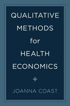Paperback Qualitative Methods for Health Economics Book