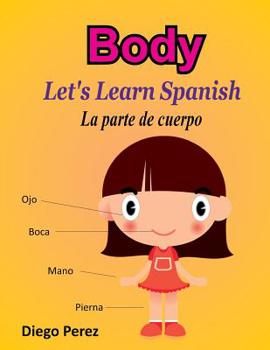 Paperback Let's Learn Spanish: Body Book
