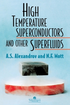 Hardcover High Temperature Superconductors And Other Superfluids Book