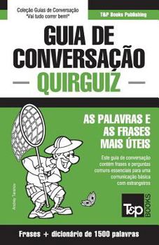 Paperback Guia de Conversação Português-Quirguiz e dicionário conciso 1500 palavras [Portuguese] Book