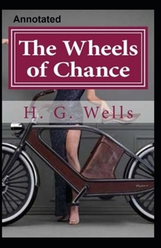 Paperback The Wheels of Chance Annotated Book