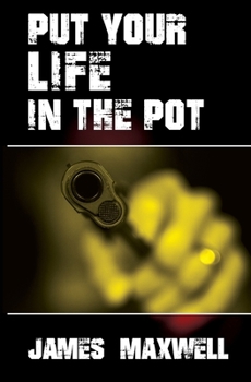 Paperback Put Your Life in the Pot Book