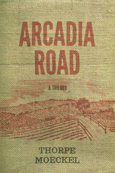 Paperback Arcadia Road: A Trilogy Book