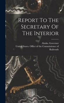Report To The Secretary Of The Interior...