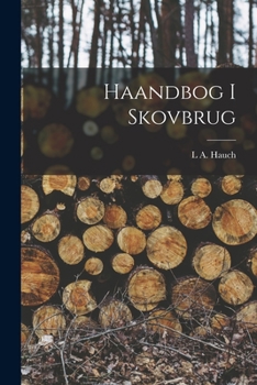 Paperback Haandbog I Skovbrug [Danish] Book