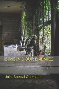 Paperback Dividing Our Enemies Book