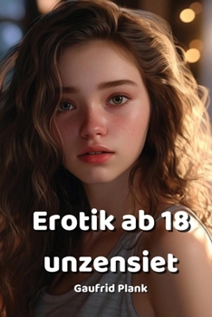 Paperback Erotik ab 18 unzensiet [German] Book