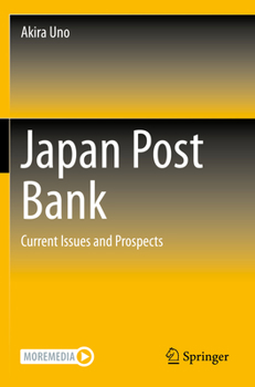 Paperback Japan Post Bank: Current Issues and Prospects Book