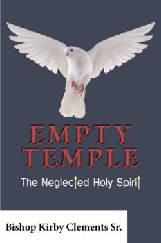 Paperback Empty Temple: The Neglected Holy Spirit Book