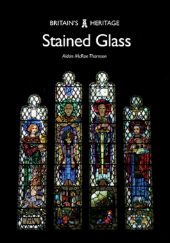 Stained Glass - Book  of the Britain's Heritage
