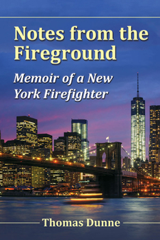 Paperback Notes from the Fireground: Memoir of a New York Firefighter Book