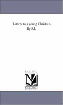 Paperback Letters to a Young Christian. by S.J. Book