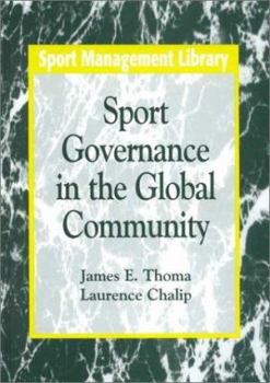 Hardcover Sport Governance in the Global Community (Sport Management Library) Book