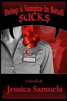 Paperback Being a Vampire in Retail Sucks: Because Retail Really Sucks Book