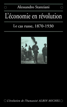 Paperback L'Économie en révolution: Le cas russe, 1870-1930 (French Edition) [French] Book