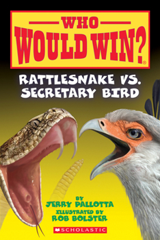 Rattlesnake vs. Secretary Bird - Book  of the Who Would Win?