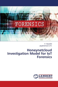 Paperback Honeynetcloud Investigation Model for IoT Forensics Book