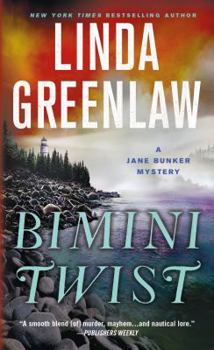 Mass Market Paperback Bimini Twist: A Jane Bunker Mystery Book