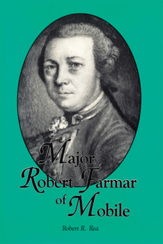 Paperback Major Robert Farmar of Mobile Book