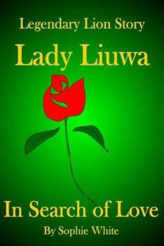 Paperback Lady Liuwa: In Search of Love Book