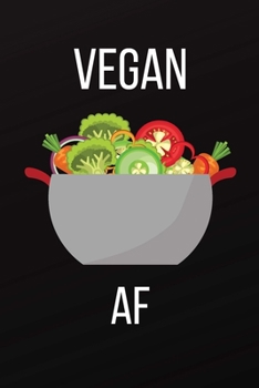 Paperback Vegan AF: Funny Adult Theme Lined Notebook Stocking Stuffer Book