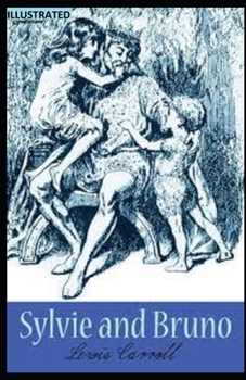 Paperback Sylvie and Bruno Illustrated Book