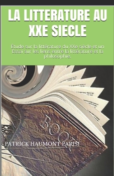 Paperback LA LITTERATURE AU XXe SIECLE [French] Book