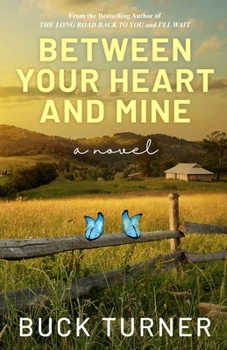 Paperback Between Your Heart and Mine Book