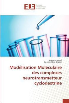 Paperback Modélisation Moléculaire Des Complexes Neurotransmetteur Cyclodextrine [French] Book