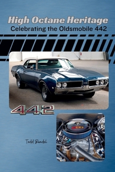 High Octane Heritage: Celebrating the Oldsmobile 442