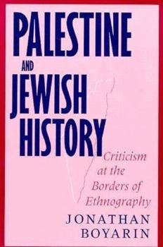 Paperback Palestine and Jewish History: Criticism at the Borders of Ethnography Book