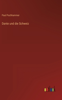 Hardcover Dante und die Schweiz [German] Book