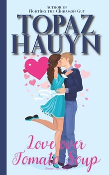 Paperback Love over Tomato Soup: Romance Short Story Book