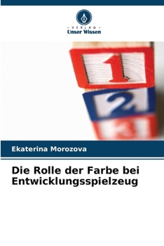 Paperback Die Rolle der Farbe bei Entwicklungsspielzeug [German] Book