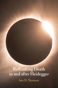 Paperback Rethinking Death in and after Heidegger Book